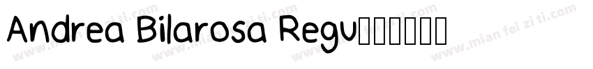 Andrea Bilarosa Regu字体转换